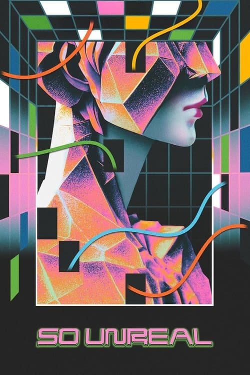 So Unreal
