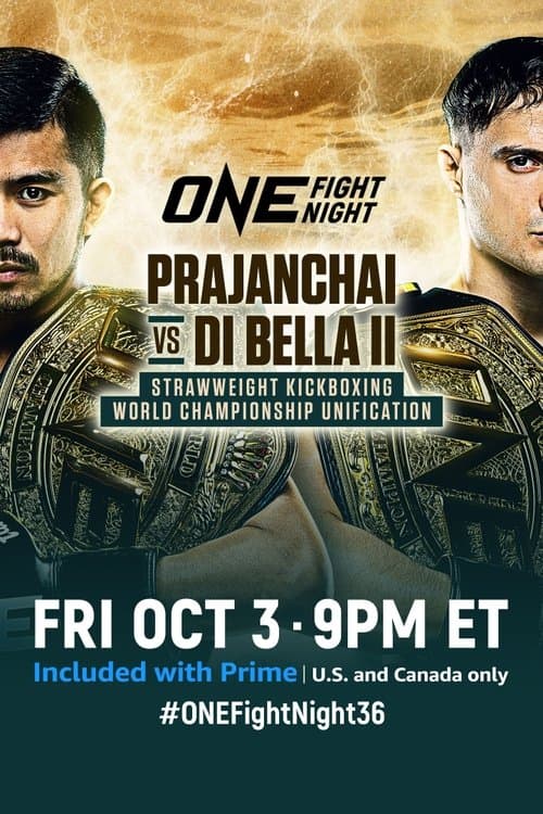 ONE Fight Night 36: Prajanchai vs. Di Bella 2