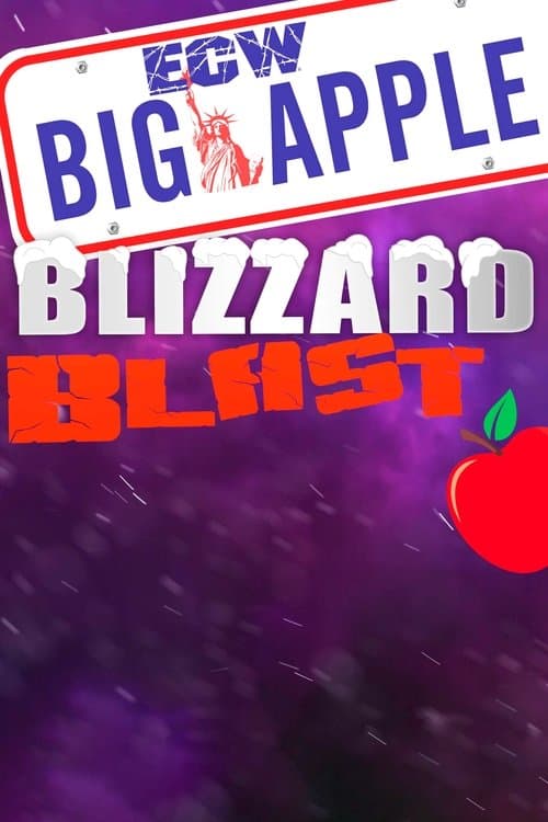 ECW Big Apple Blizzard Blast
