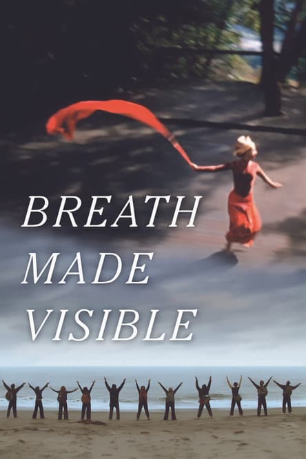 Breath Made Visible: Anna Halprin