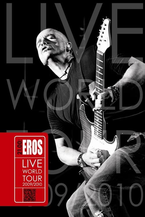 Eros Ramazzotti: 21.00: Eros Live World Tour 2009/2010