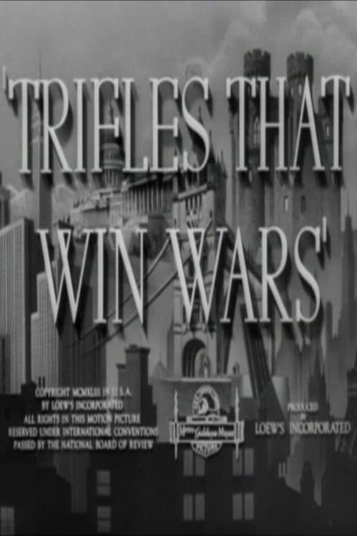 Trifles That Win Wars