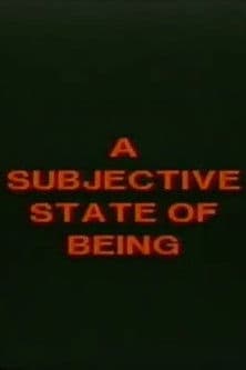 A Subjective State of Being
