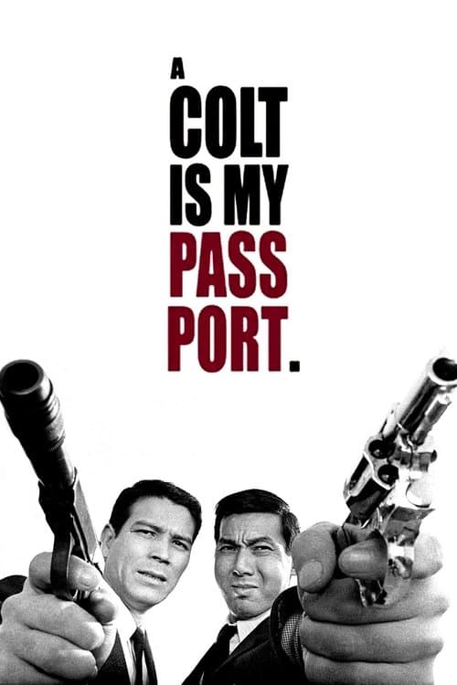 A Colt Is My Passport