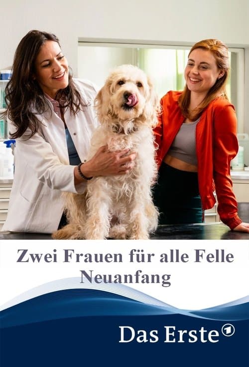 Zwei Frauen für alle Felle - Neuanfang