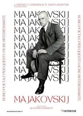Majakovskij: Sono poeta e per questo sono interessante