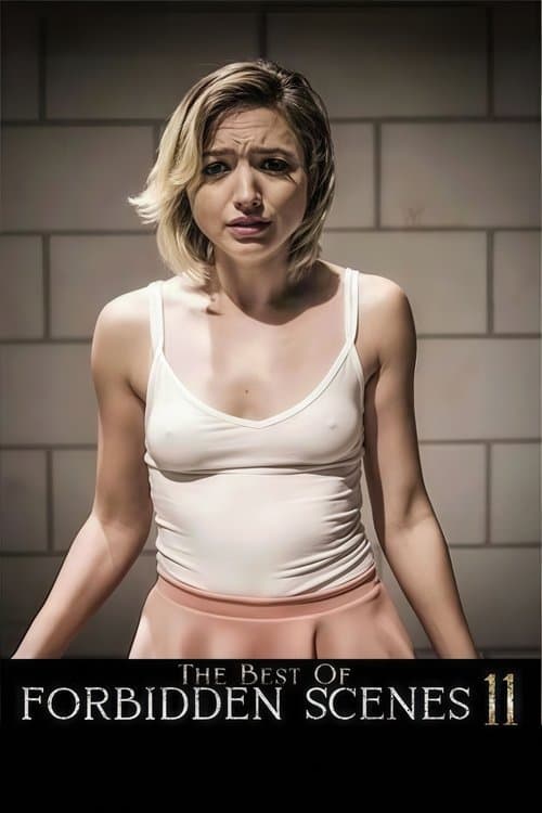 The Best of Forbidden Scenes 11