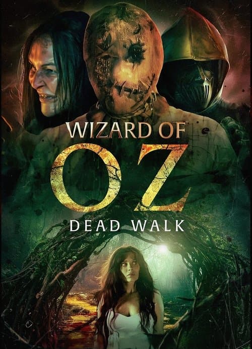 Wizard of Oz: Dead Walk