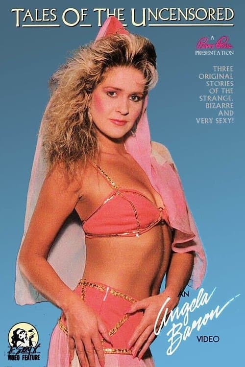 Tales of the Uncensored