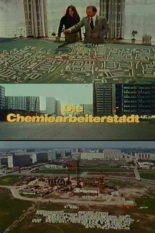 Die Chemiearbeiterstadt