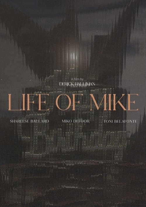 Life of Mike