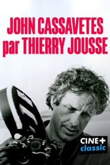 John Cassavetes par Thierry Jousse