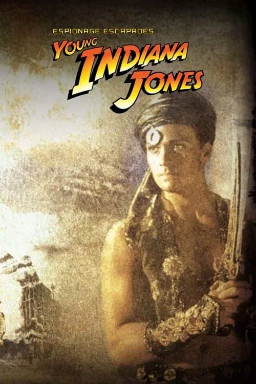 The Adventures of Young Indiana Jones: Espionage Escapades