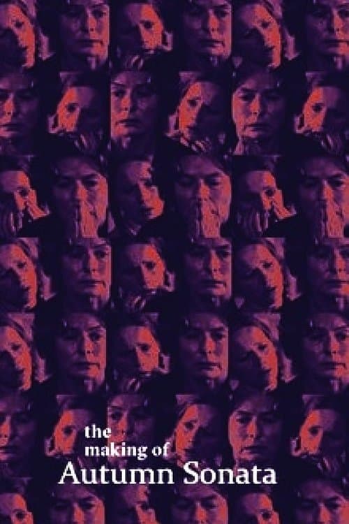 The Making of Autumn Sonata