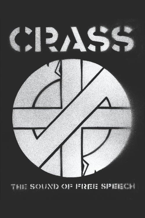 Crass: The Sound of Free Speech (The Story of Reality Asylum)