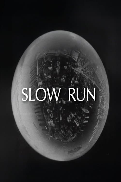 Slow Run