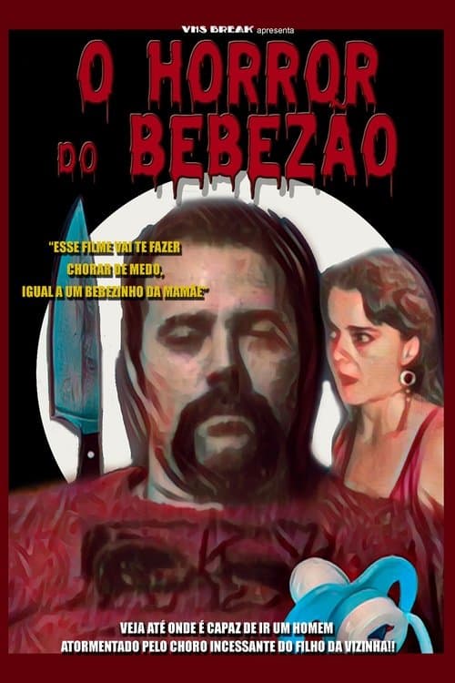 O Horror do Bebezão