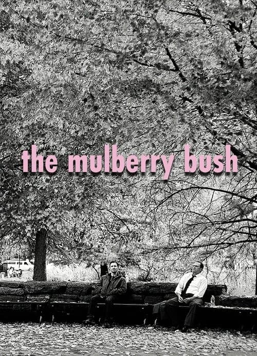 The Mulberry Bush