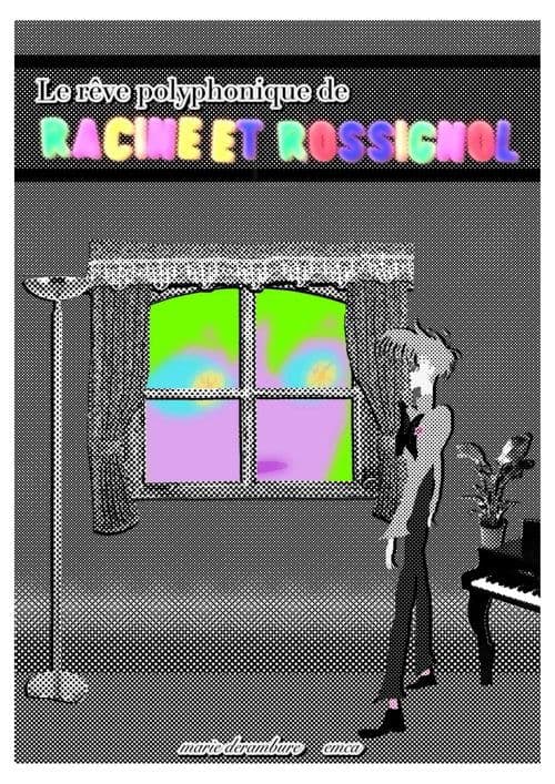 Le rêve polyphonique de Racine et Rossignol