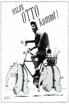 Hilfe, Otto kommt!