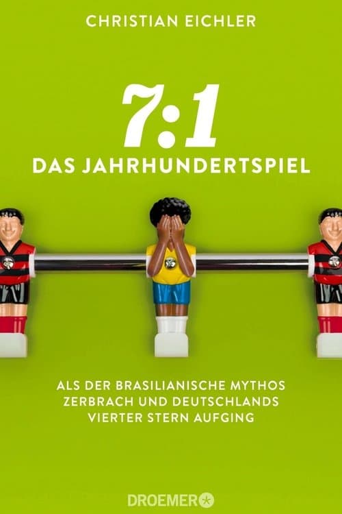 7:1 - Das Jahrhundertspiel