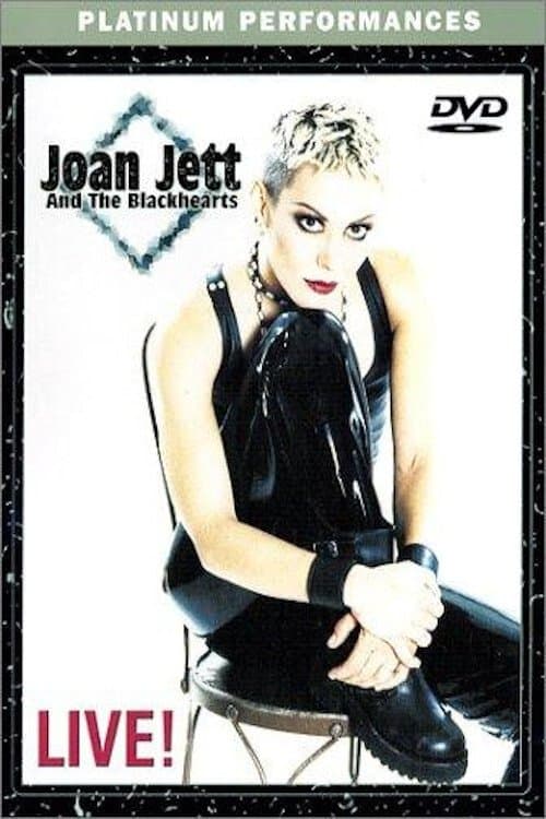 Joan Jett and The Blackhearts - Live!