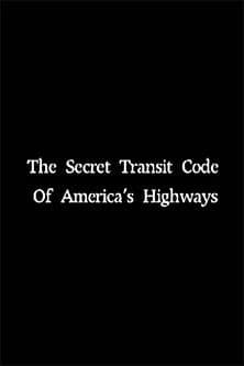 The Secret Transit Code of America's Highways