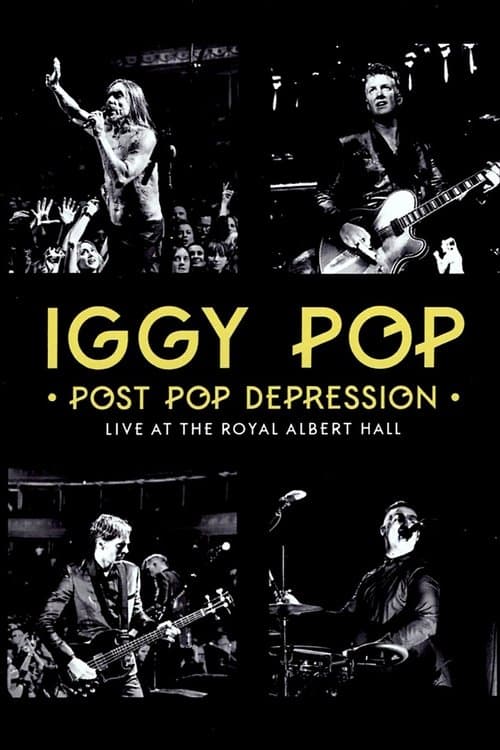 Iggy Pop - Post Pop Depression: Live at the Royal Albert Hall