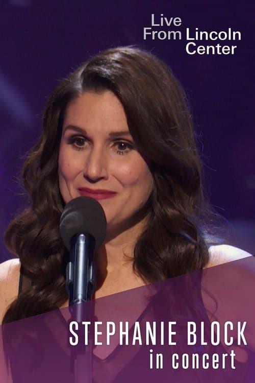 Stephanie J. Block: Live from Lincoln Center