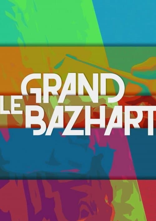 Le grand baZH.art