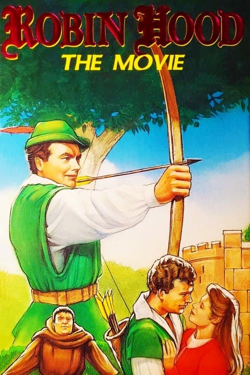 Robin Hood: The Movie