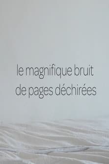 le magnifique bruit de pages déchirées