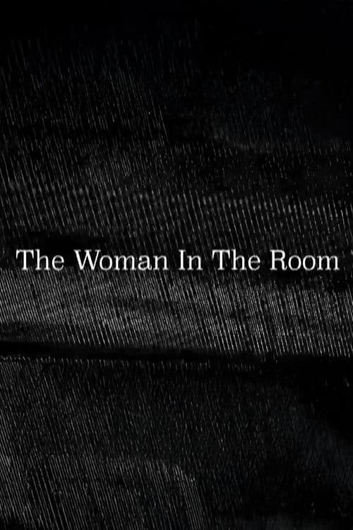 The Woman In The Room