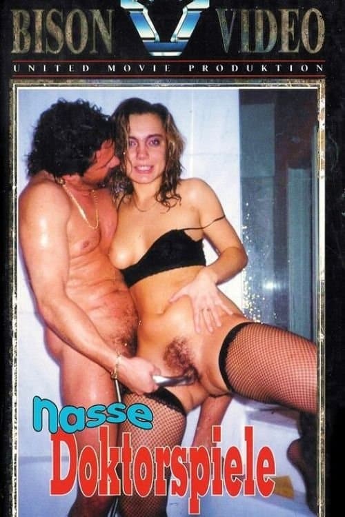 Nasse Doktorspiele