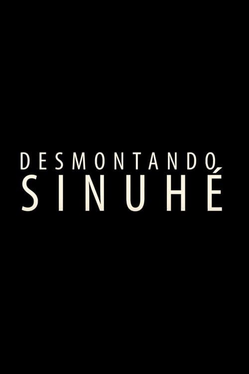 Desmontando Sinuhé.