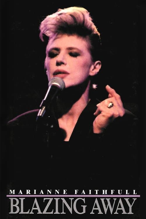 Marianne Faithfull: Blazing Away
