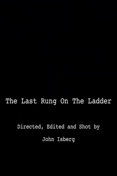 The Last Rung on the Ladder