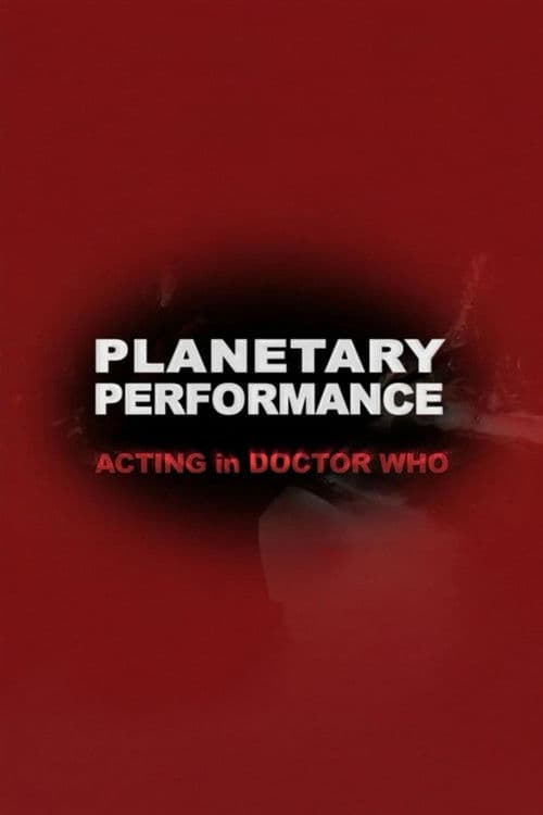 Planetary Performance: Acting in Doctor Who