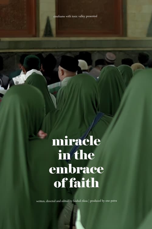 Miracle In The Embrace Of Faith
