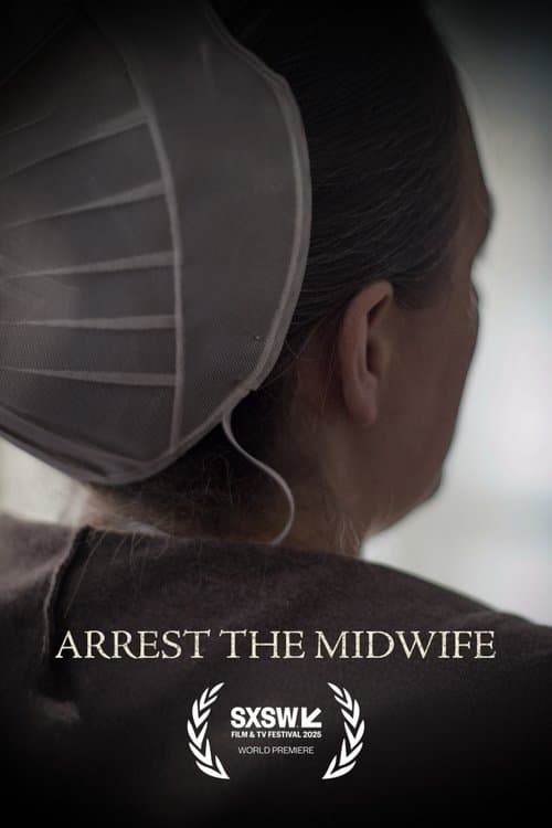 Arrest the Midwife