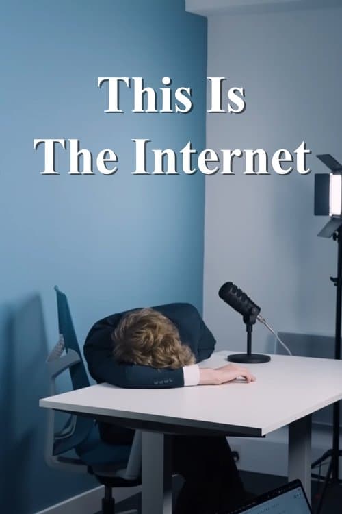 This Is The Internet