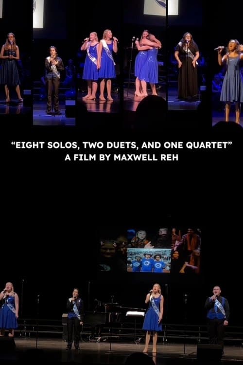 Eight Solos, Two Duets, and One Quartet