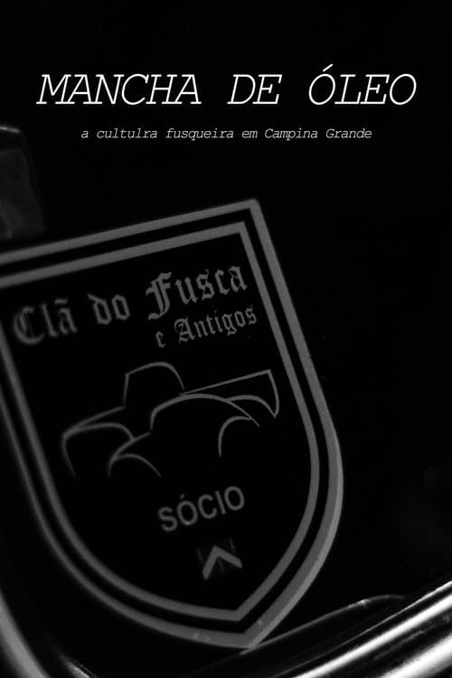 MANCHA DE ÓLEO: A Cultura Fusqueira em Campina Grande