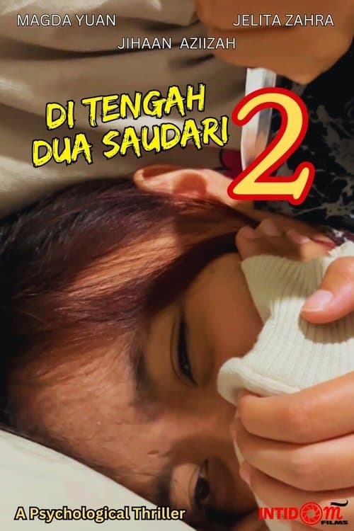 Di Tengah Dua Saudari 2