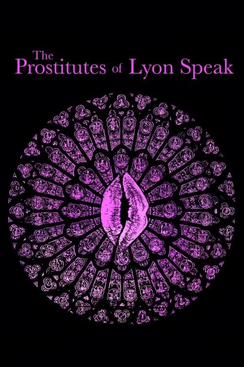 The Prostitutes of Lyon Speak