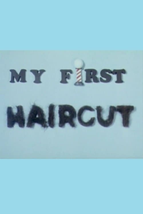 My First Haircut