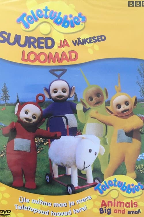 Teletubbies: Animals Big And Small