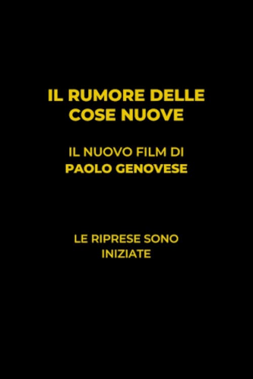 Il rumore delle cose nuove