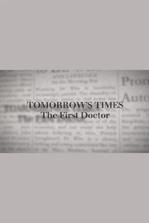 Tomorrow's Times: The First Doctor