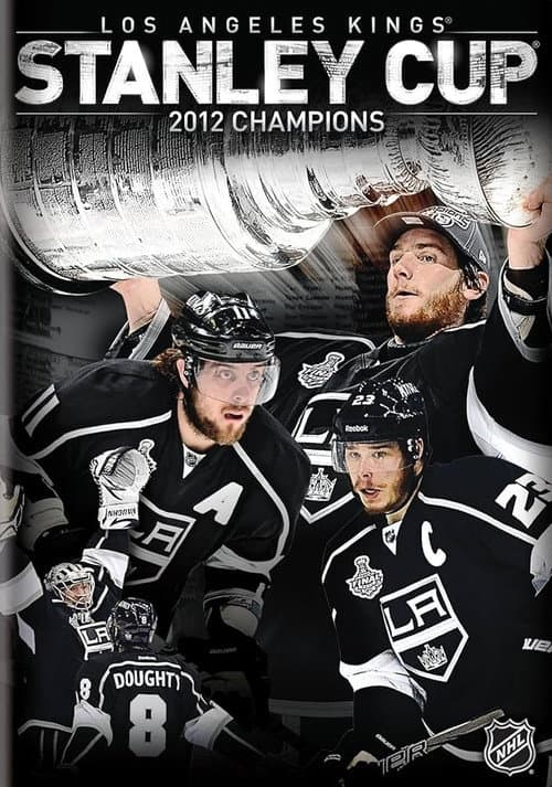Los Angeles Kings: 2012 Stanley Cup Champions